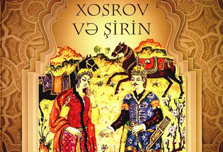 “Xosrov və Şirin” əsəri ilə bağlı yeni əlyazma çap olunub