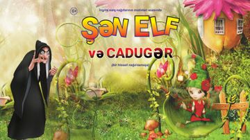 Gənc Tamaşaçılar Teatrında “Şən Elf və cadugər”in premyerası olub