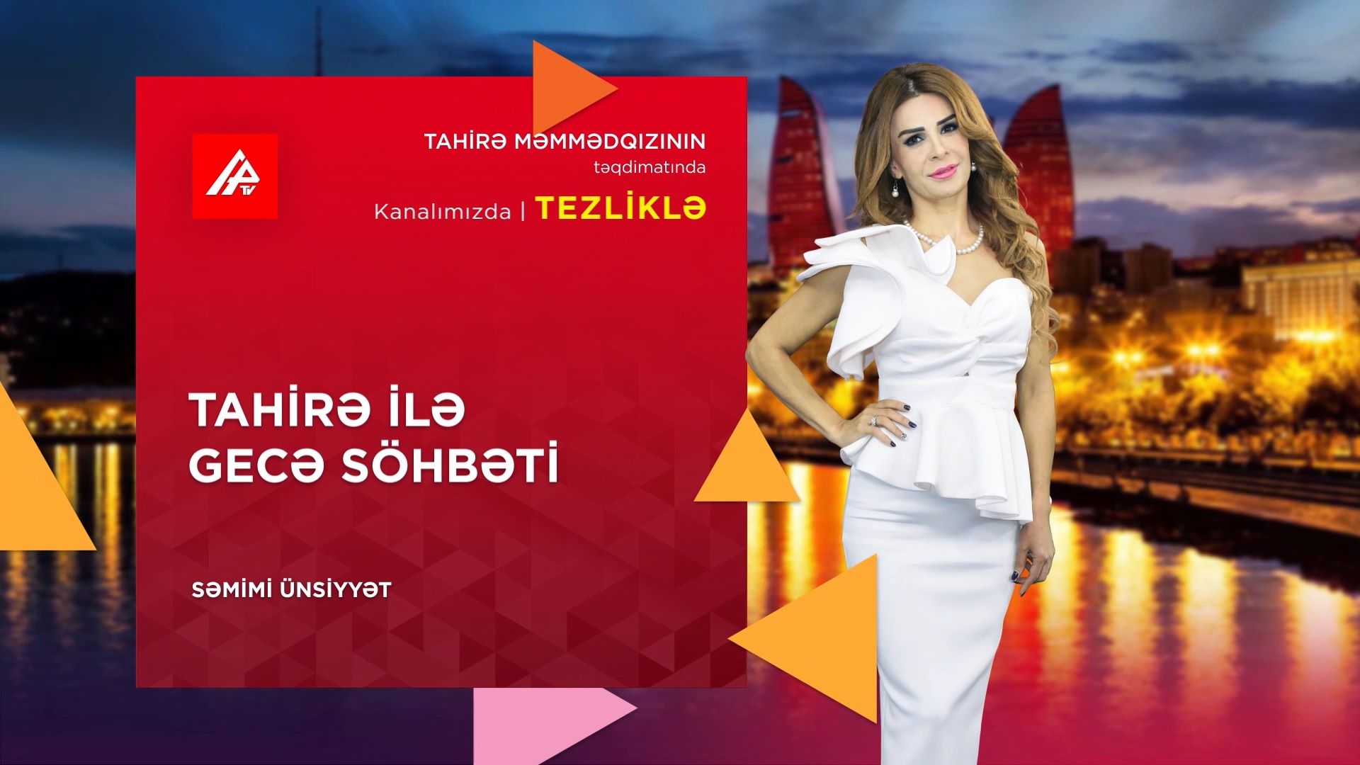 APA TV-də yeni veriliş: “Tahirə ilə <span style="color:red;">gecə söhbəti ”