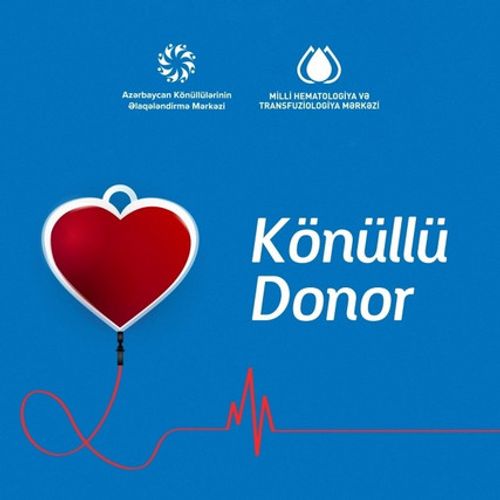 Azərbaycanda "Könüllü donor" aksiyası başladı 