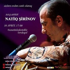 Xalq artisti Natiq Şirinov evindən konsert verəcək