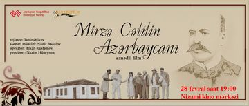 Mirzə Cəlil haqqında filmin premyerası olacaq