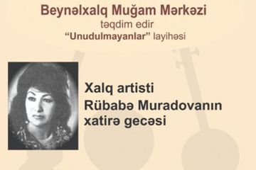 Rübabə Muradovanın xatirəsi anılacaq