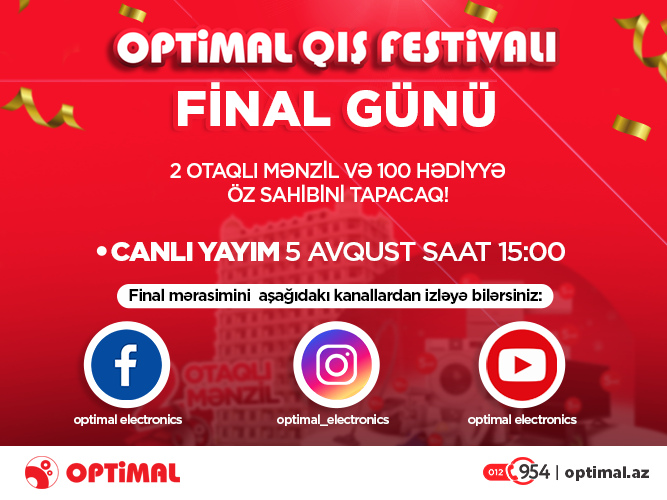 Optimalda 2 otaqlı mənzilin və 100 məişət texnikasının qalibi 5 avqustda seçiləcək