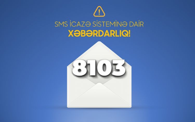 Evdən çıxmaqla bağlı təsdiqlənməyən SMS-lərin sayı AÇIQLANDI