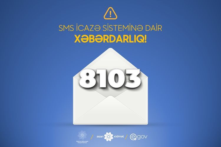 8103 SMS icazə sistemində CİDDİ DƏYİŞİKLİK