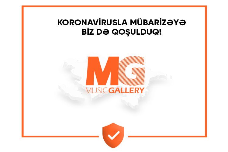 Music Gallery Prezident İlham Əliyevin Koronavirusla Mübarizəyə qoşulmaq çağırışına qoşulub