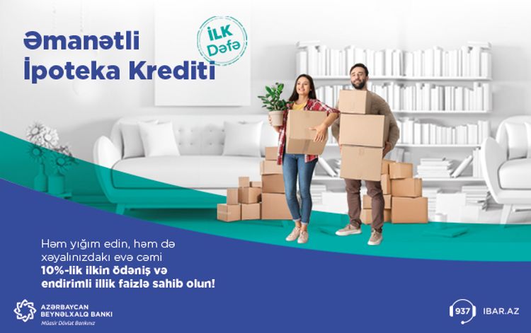 Ev almaq istəyənlər üçün sərfəli kredit imkanı