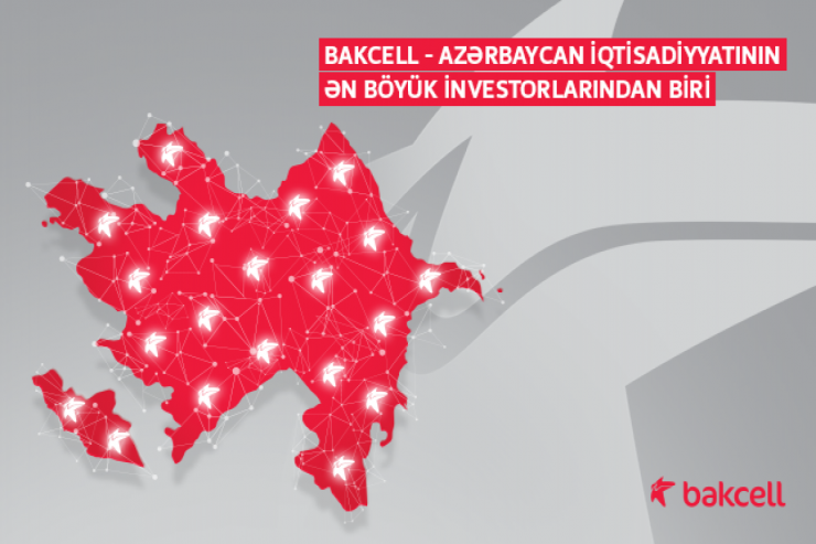 "Bakcell" son 3 ildə Azərbaycana 226 mln. manat sərmayə yatırıb
