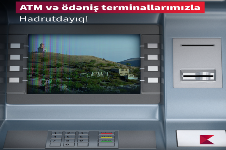 "Kapital Bank" Hadrutda bankomat və ödəniş terminalı quraşdırdı!