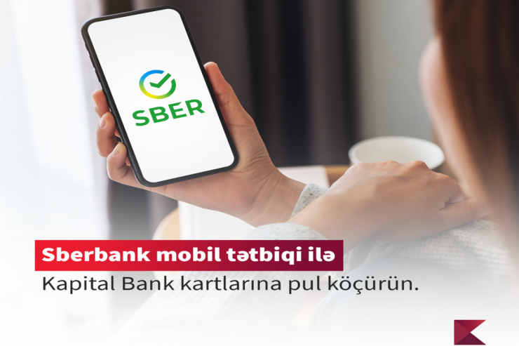 "Kapital Bank" "Sberbank"la əməkdaşlığı genişləndirir