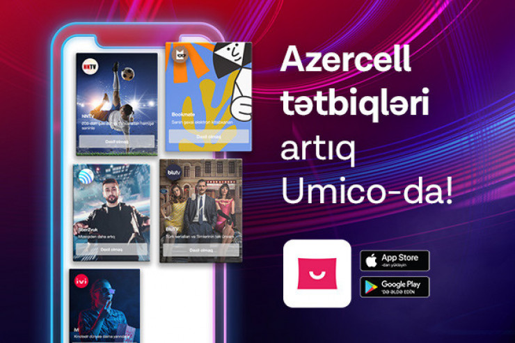 "Azercell"in rəqəmsal xidmətləri "Umico"ya əlavə edilib