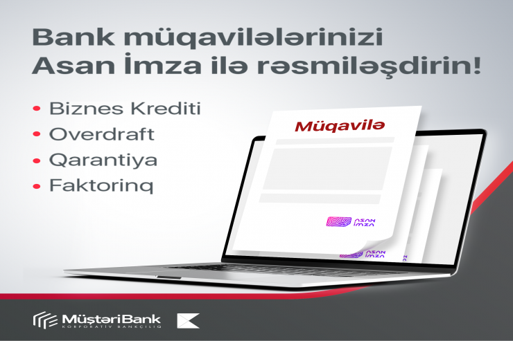 Sahibkarlar "Kapital Bank"la olan müqavilələri “ASAN İmza” ilə imzalaya bilərlər