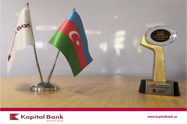 "Kapital Bank" növbəti dəfə “Milli KSM” mükafatına layiq görülüb