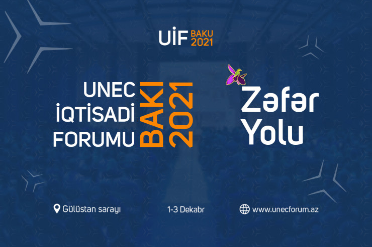 “UNEC İqtisadi Forumu”nun proqramı açıqlandı