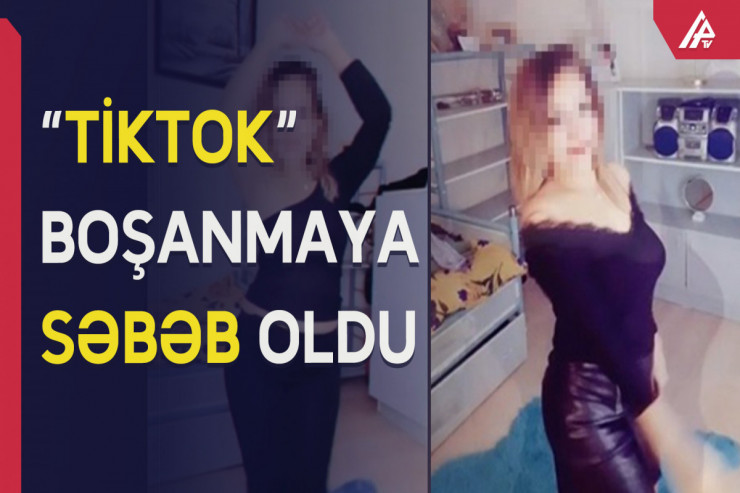 İş adamı TikTok-a görə arvadını boşadı - VİDEO 