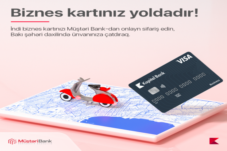 "Kapital Bank" biznes kartların ünvana çatdırma xidmətini həyata keçirir® 