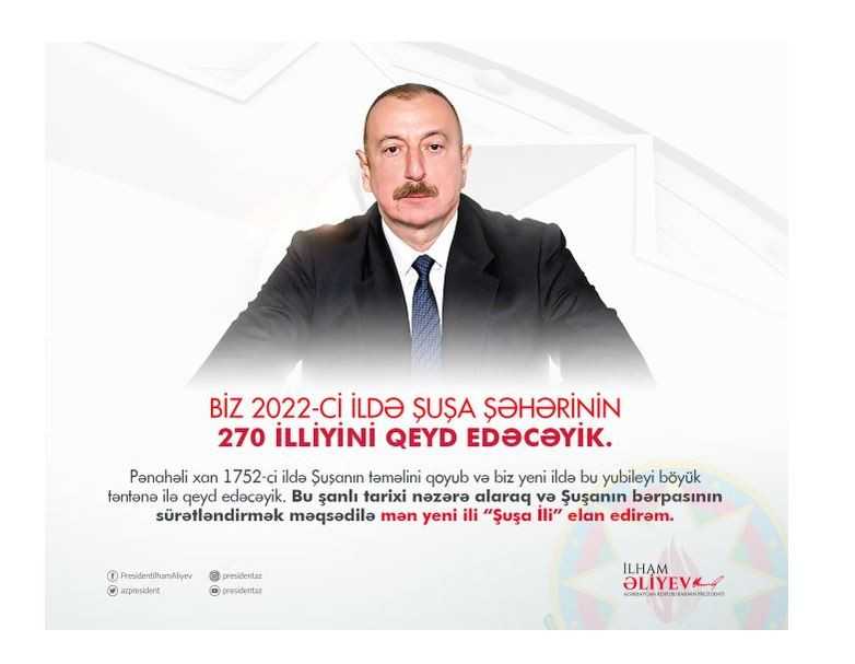 Prezident İlham Əliyev 2022-ci ili "Şuşa ili" elan etdi