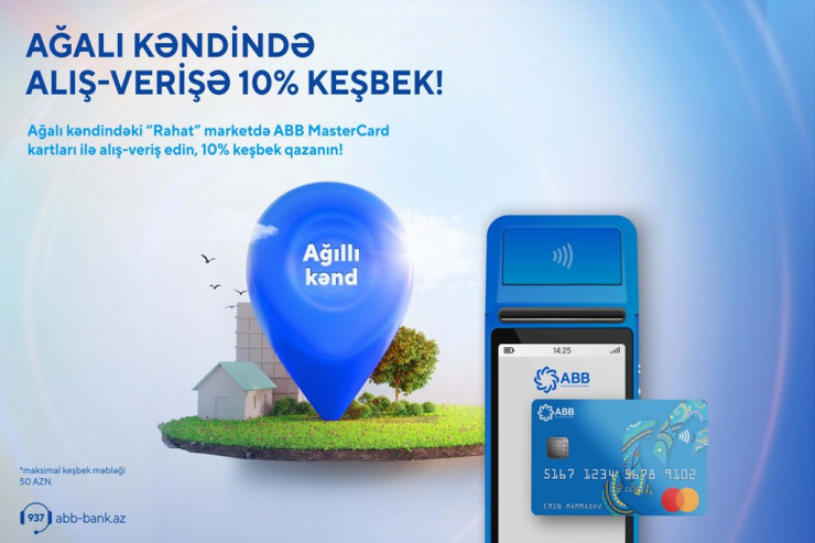 Ağalıda ABB-nin Mastercard və Maestro kartları ilə sərfəli alış-veriş!® 