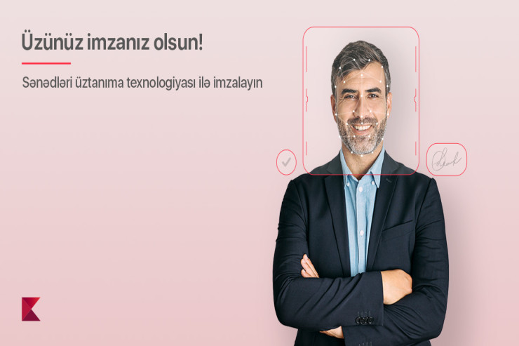 ® Kapital Bank sahibkarların məsafədən imzalaya bildiyi sənədlərin sayını artırdı