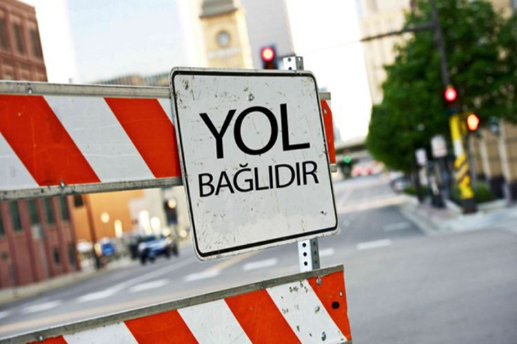 DİQQƏT:  Bu yol 8 saat bağlı olacaq - YENİLƏNİB 