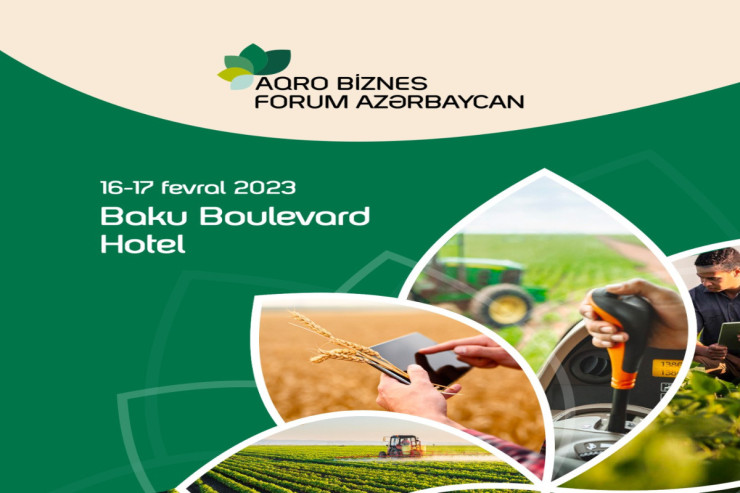 Bakıda “International Agro Business Forum–2023” forum-sərgi keçiriləcək