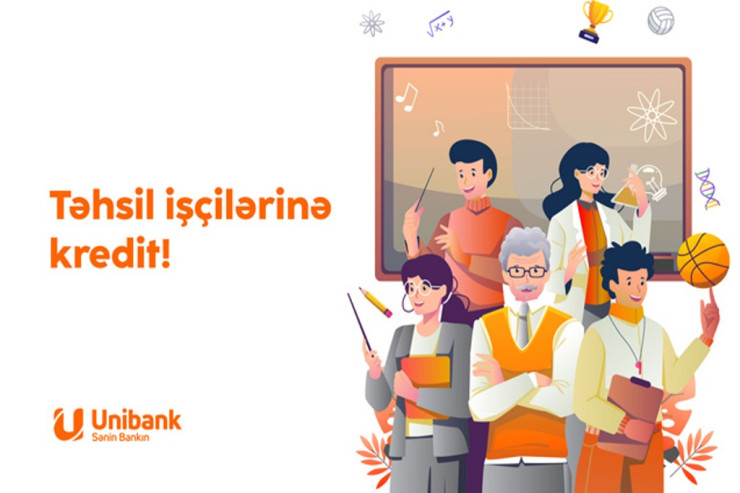 "Unibank"dan müəllimlər üçün - Kredit kampaniyası