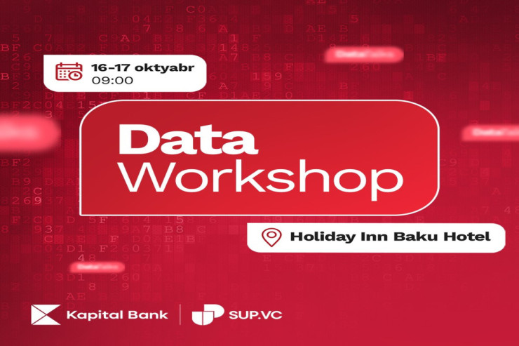 "Kapital Bank"ın “Data workshop” tədbirinə qeydiyyat başlayıb