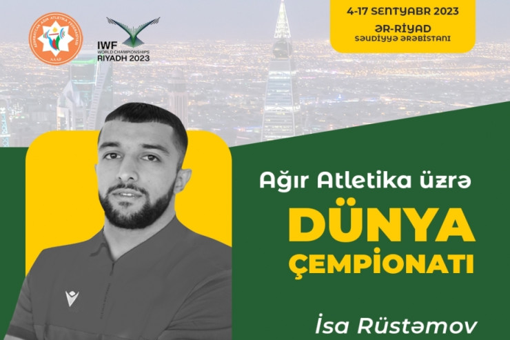 Atletimiz zədəyə görə dünya çempionatından imtina etdi