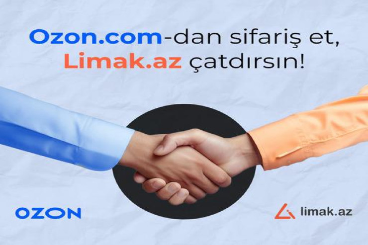 Limak.az Ozon.com  ilə rəsmi əməkdaşlığa başladı