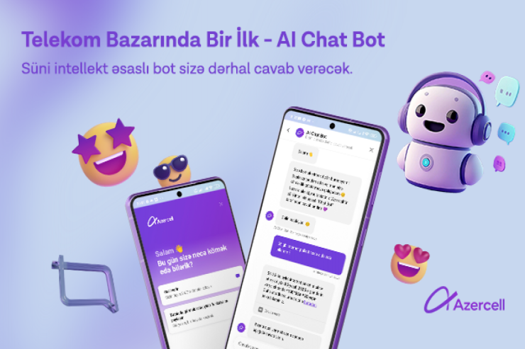 "Azercell" süni zəka texnologiyasına əsaslanan “AI Chat Bot” xidmətini təqdim edib