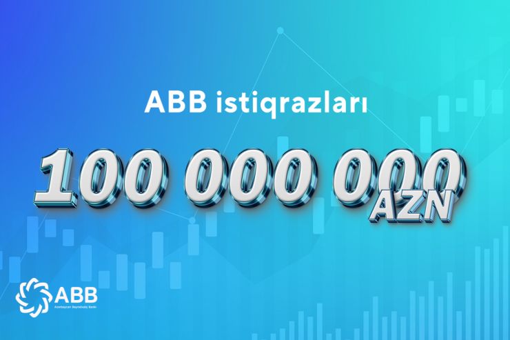 ABB istiqrazları tam həcmdə uğurla yerləşdirildi