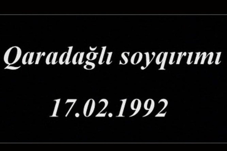 Ermənilərin Qaradağlıda törətdiyi qətliamdan 32 il ötür