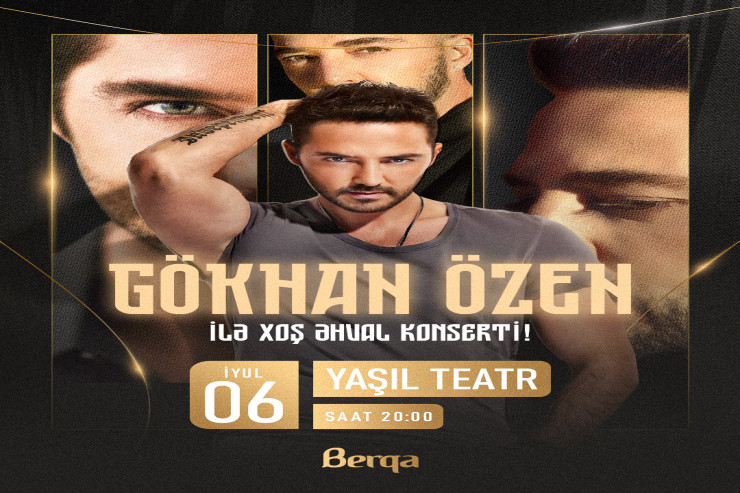 “Berqa ilə Xoş Əhval” layihəsi çərçivəsində Gökhan Özen konserti