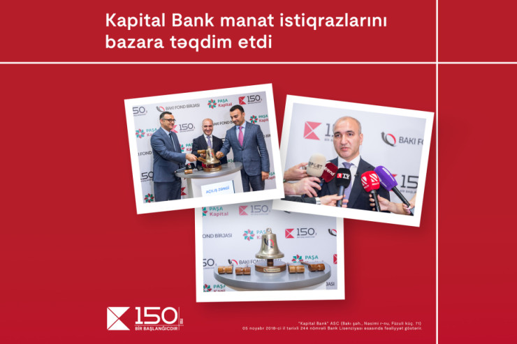 Bakı Fond Birjasında “Kapital Bank”ın manat istiqrazları “Açılış zəngi” ilə bazara təqdim olunub