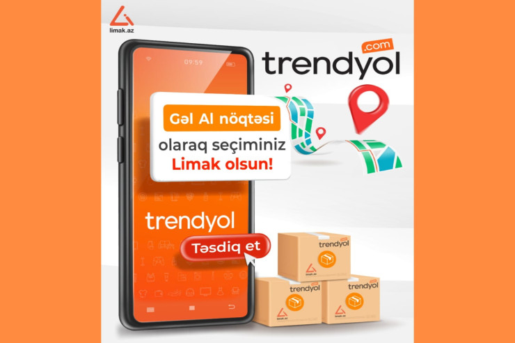 ŞAD XƏBƏR:  "Limak.az" “Trendyol”dakı bütün mağazalarla əməkdaşlığa başladı