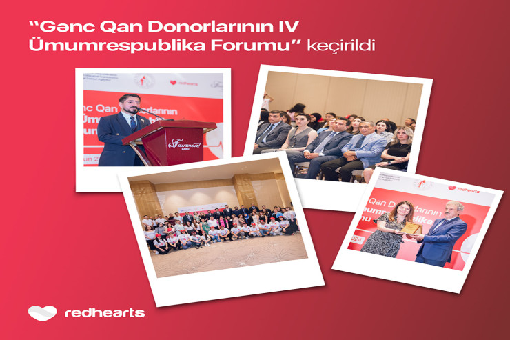 “Gənc Qan Donorlarının IV Ümumrespublika Forumu” baş tutub