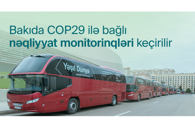 Bu həftəsonu da yollar bağlanacaq  - COP-a görə