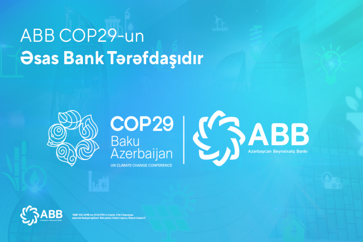 ABB COP29-un əsas bank tərəfdaşıdır!