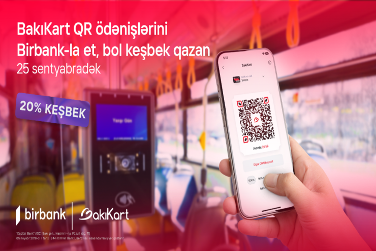 "Birbank"la hər gediş 20 faiz keşbek qazandırır