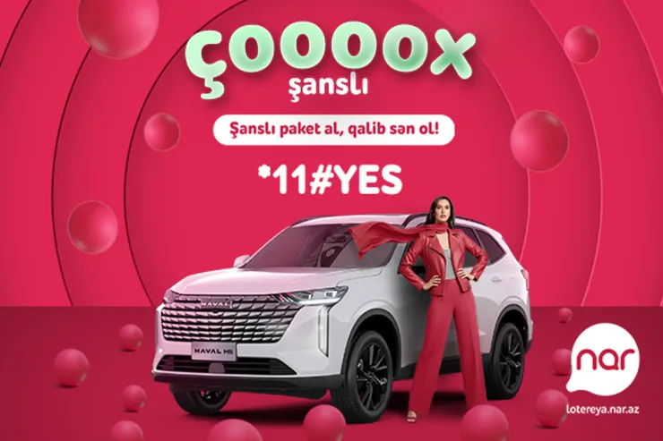 “Nar”da həyəcan artır – 6-cı avtomobil səni gözləyir