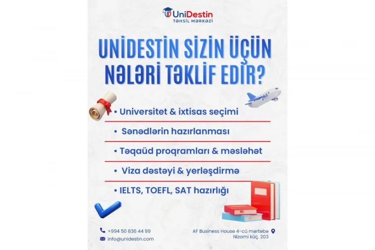 Xaricdə Təhsil üzrə Qəbullar Aktivləşdi – UniDestin Təhsil Mərkəzində pulsuz konsultasiyalar davam edir
