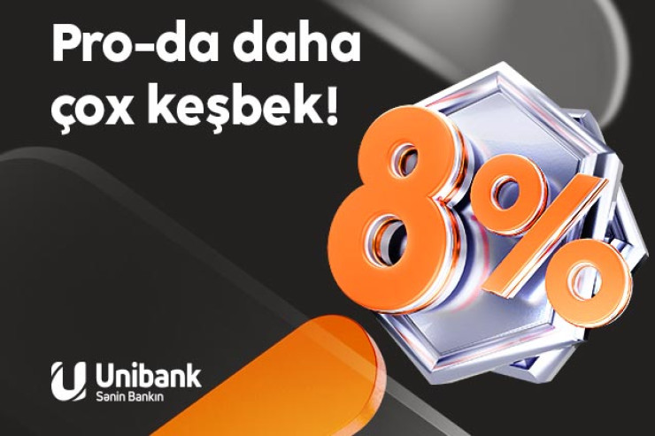 "Unibank" kartınızla daha çox keşbek qazanın