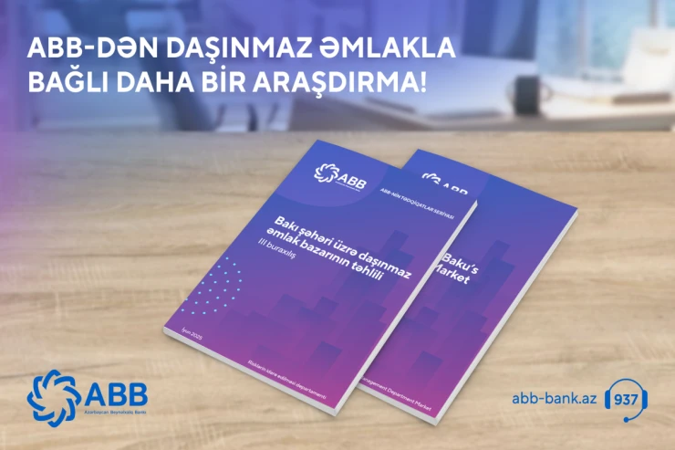 ABB daşınmaz əmlak bazarı ilə bağlı 3-cü hesabatını yayıb