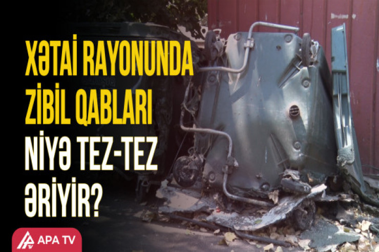 Bakıda zibil qabları istidən əriyir? - VİDEO