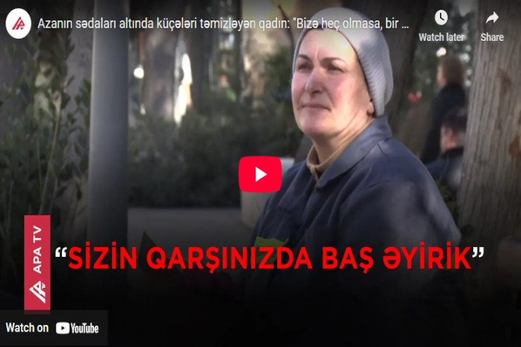 Azanın sədaları altında küçələri təmizləyən  qadın: "Bizə heç olmasa, bir salam verin" -VİDEO 