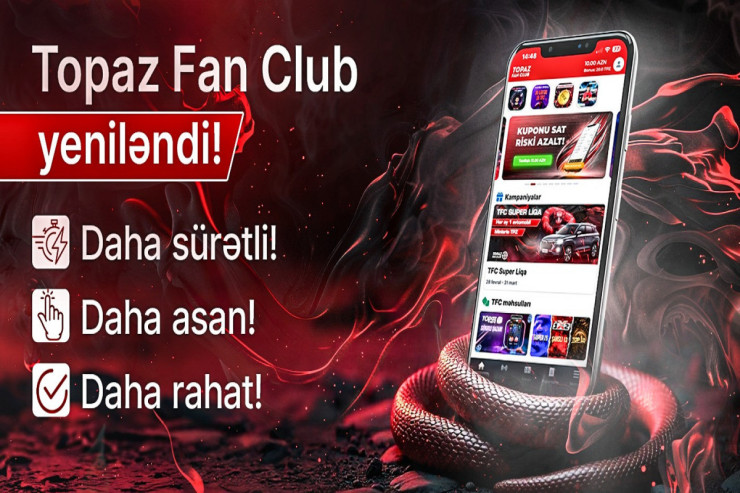 Qırmızı Mamba gəldi! Topaz Fan Club yeniləndi!