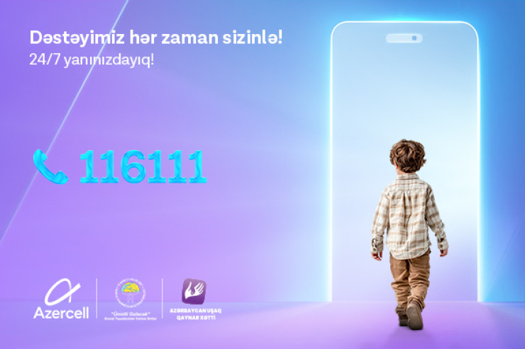 "Azercell"in dəstəyi ilə fəaliyyət göstərən “Uşaq Qaynar Xətti”nə 2025-ci ilin birinci rübündə 940 müraciət daxil olub