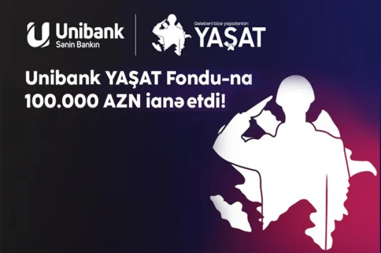 "Unibank" “YAŞAT” Fonduna 100 000 manat ianə edib