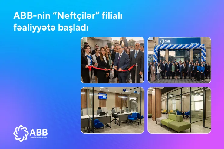 ABB “Neftçilər”də yeni filial açdı